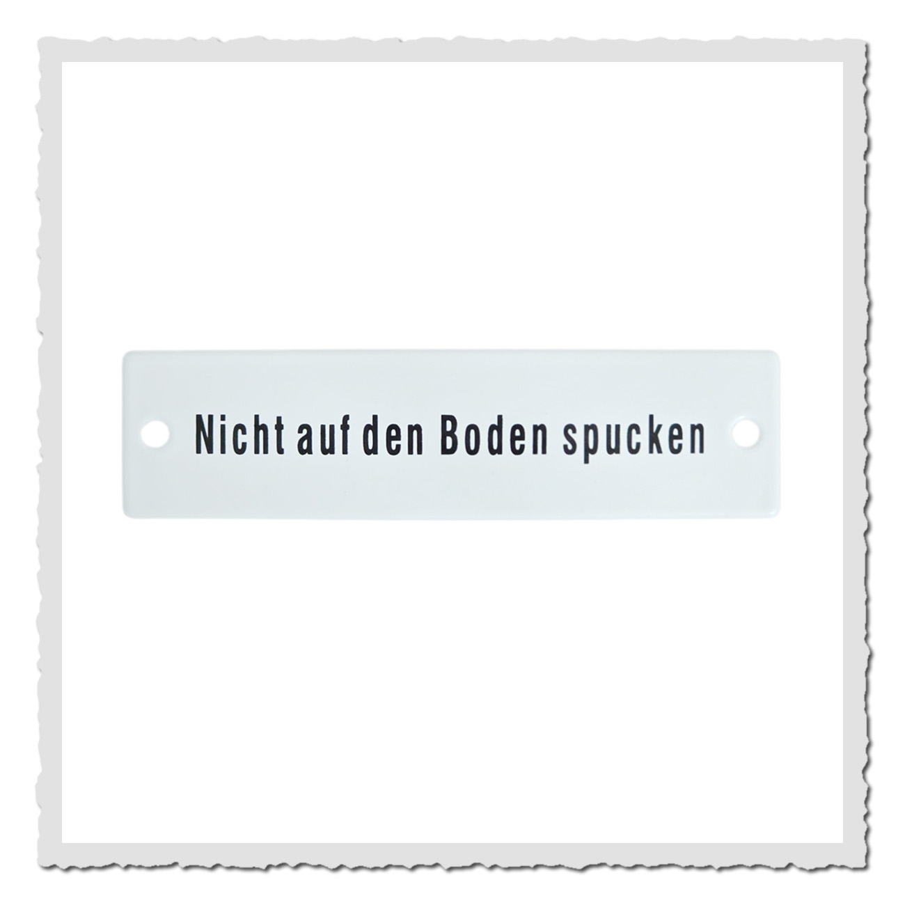 Emailleschild Nicht auf den Boden spucken in Weiß mit schwarzer Schrift, klassisches Retro-Hinweisschild 14x3,5 cm